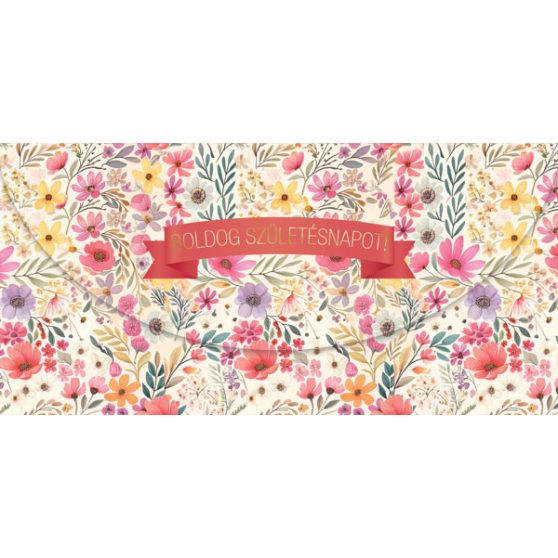 PÉNZES BORÍTÉK SZÜLETÉSNAPRA, SZÍNES VIRÁGOK