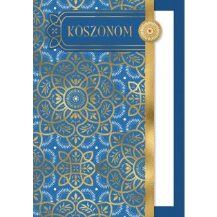   ÜDVÖZLŐLAP BORÍTÉKKAL KÖSZÖNÖM FELIRATTAL, KÉK-ARANY