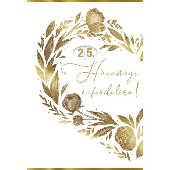 ÁLLÍTHATÓ ÉVSZÁMOS ÜDVÖZLŐLAP BORÍTÉKKAL ÉVFORDULÓRA, ARANY VIRÁGOS