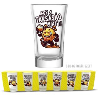 PÁLINKÁS POHÁR SZETT, EGY A ....