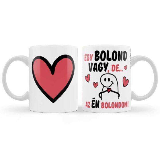 KERÁMIA BÖGRE VALENTIN NAPRA, AZ ÉN BOLONDOM