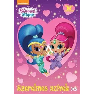 SHIMMER ÉS SHINE FOGLALKOZTATÓ FÜZET, SZERELMES SZÍVEK